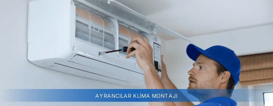 Ayrancılar İlçemi Airfel Klima Montajı