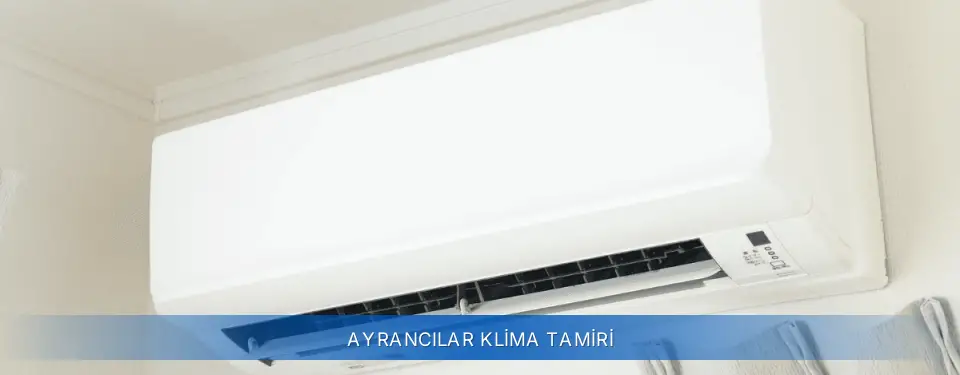 Ayrancılar İlçemi Airfel Klima Tamiri